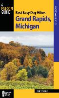 Book Cover for Best Easy Day Hikes Grand Rapids, Michigan by Kevin Revolinski