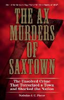 Book Cover for The Ax Murders of Saxtown by Nicholas J. C. Pistor