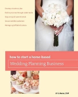 Book Cover for How to Start a Home-based Wedding Planning Business by Jill S Moran