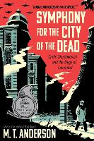 Book Cover for Symphony for the City of the Dead by M. T. Anderson