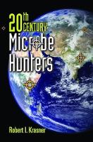 Book Cover for 20th Century Microbe Hunters by Robert I Krasner