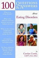 Book Cover for 100 Questions & Answers About Eating Disorders by Carolyn Costin