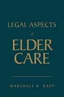 Book Cover for Legal Aspects Of Elder Care by Marshall B. Kapp