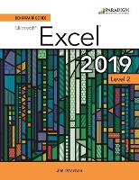 Book Cover for Benchmark Series: Microsoft Excel 2019 Level 2 by Nita Rutkosky, Denise Seguin, Audrey Roggenkamp, Ian Rutkosky