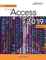 Book Cover for Benchmark Series: Microsoft Access 2019 Level 2 by Nita Rutkosky, Denise Seguin, Audrey Roggenkamp, Ian Rutkosky