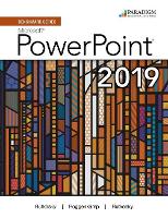 Book Cover for Benchmark Series: Microsoft Powerpoint 2019 by Nita Rutkosky, Denise Seguin, Audrey Roggenkamp, Ian Rutkosky