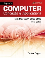 Book Cover for Seguin's Computer Concepts & Applications for Microsoft Office 365, 2019 by Denise Seguin