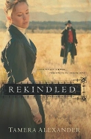 Book Cover for Rekindled by Tamera Alexander