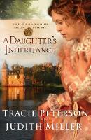 Book Cover for A Daughter`s Inheritance by Tracie Peterson, Judith Miller