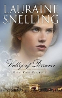 Book Cover for Valley of Dreams by Lauraine Snelling