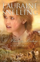 Book Cover for A Place to Belong by Lauraine Snelling