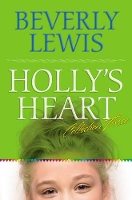 Book Cover for Holly`s Heart Collection Three – Books 11–14 by Beverly Lewis