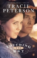 Book Cover for Touching the Sky by Tracie Peterson