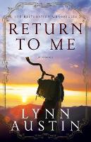 Book Cover for Return to Me by Lynn Austin