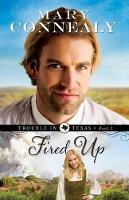 Book Cover for Fired Up by Mary Connealy