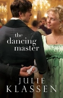 Book Cover for The Dancing Master by Julie Klassen