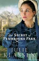 Book Cover for The Secret of Pembrooke Park by Julie Klassen