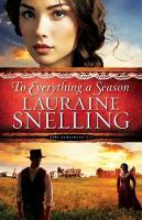 Book Cover for To Everything a Season by Lauraine Snelling