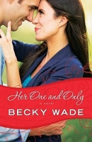 Book Cover for Her One and Only by Becky Wade