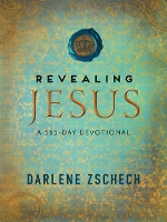 Book Cover for Revealing Jesus – A 365–Day Devotional by Darlene Zschech