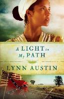 Book Cover for A Light to My Path by Lynn Austin