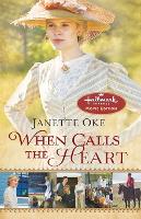 Book Cover for When Calls the Heart by Janette Oke