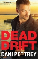 Book Cover for Dead Drift by Dani Pettrey