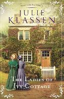 Book Cover for The Ladies of Ivy Cottage by Julie Klassen