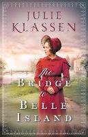 Book Cover for The Bridge to Belle Island by Julie Klassen