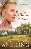 Book Cover for The Promise of Dawn by Lauraine Snelling