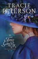 Book Cover for In Times Gone By by Tracie Peterson