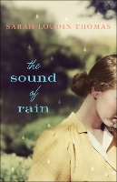 Book Cover for The Sound of Rain by Sarah Loudin Thomas