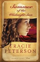 Book Cover for Summer of the Midnight Sun by Tracie Peterson