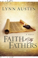 Book Cover for Faith of My Fathers by Lynn Austin