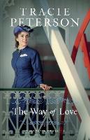 Book Cover for The Way of Love by Tracie Peterson