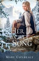 Book Cover for Her Secret Song by Mary Connealy