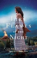 Book Cover for Like Flames in the Night by Connilyn Cossette