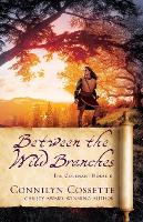 Book Cover for Between the Wild Branches by Connilyn Cossette