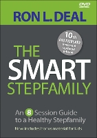 Book Cover for The Smart Stepfamily – An 8–Session Guide to a Healthy Stepfamily by Ron L. Deal