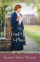 Book Cover for To Find Her Place by Susan Anne Mason