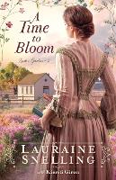 Book Cover for A Time to Bloom by Lauraine Snelling