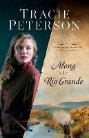 Book Cover for Along the Rio Grande by Tracie Peterson