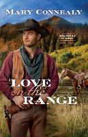 Book Cover for Love on the Range by Mary Connealy