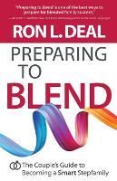 Book Cover for Preparing to Blend – The Couple`s Guide to Becoming a Smart Stepfamily by Ron L. Deal