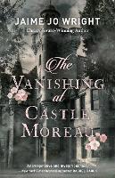 Book Cover for The Vanishing at Castle Moreau by Jaime Jo Wright