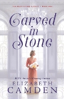 Book Cover for Carved in Stone by Elizabeth Camden
