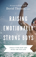 Book Cover for Raising Emotionally Strong Boys – Tools Your Son Can Build On for Life by David Thomas