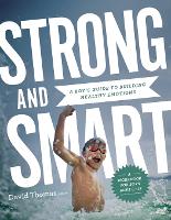 Book Cover for Strong and Smart – A Boy`s Guide to Building Healthy Emotions by David Thomas