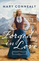 Book Cover for Forged in Love by Mary Connealy