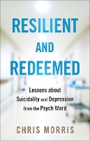 Book Cover for Resilient and Redeemed by Chris Morris